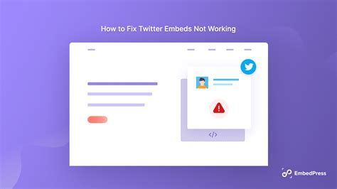 how to fix twitter embed not working on your website 2023 embedpress