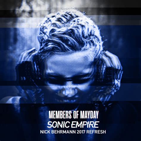 Free Download Members Of Mayday Sonic Empire Nick Behrmann 2017