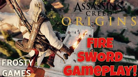 Assassins Creed Origins Flaming Sword Gameplay Hepzefa S Sword YouTube