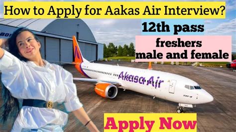 How To Apply For Akasa Airlines Interview How To Apply For Cabin Crew