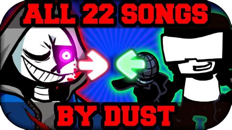Fnf Playable Dust Sans Sans Sings All Songs Friday Night Funkin Vocals