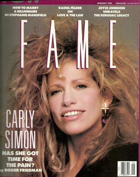 Fame January 1989 Carly Simon Cover Photo Carly Simon Carly Joyce Johnson