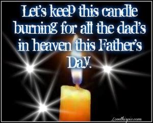 I love you and i miss you, dad, and though you've passed away, you'll never be forgotten, for i think of you each day. Father In Heaven Quotes. QuotesGram