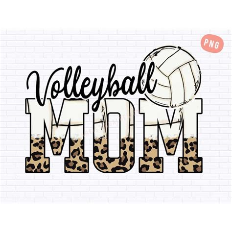 Volleyball Mom Png Leopard Volleyball Mom Volleyball Mama Inspire Uplift