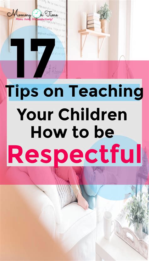 17 Hugely Effective Ways To Teach Kids Respect 2020