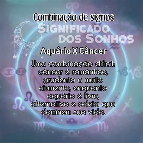 Aquário X Câncer Signos De Peixes Sagitário Libra E Aquario