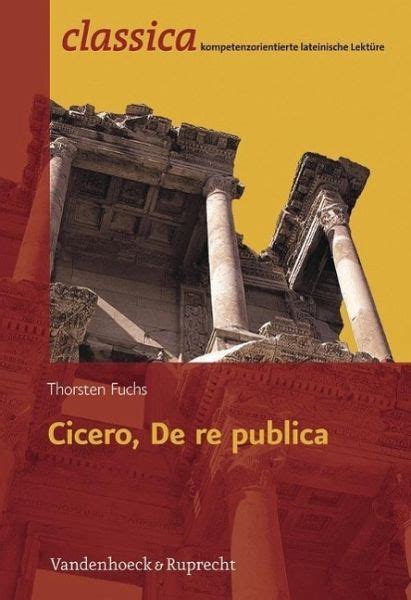 Cicero De Re Publica Von Cicero Schulbücher Portofrei Bei Bücherde