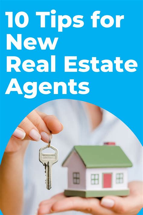 10 Tips For New Real Estate Agents Realtors Real Estate Agent