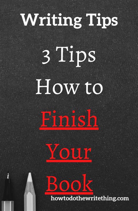 3 Tips How To Finish Your Book