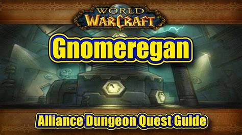Classic Wow Gnomeregan Alliance Quest Guide Youtube