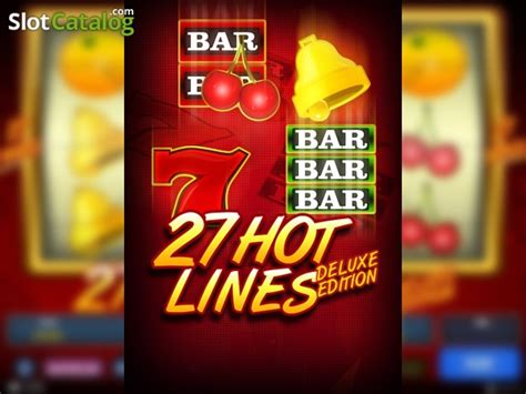 27 Hot Lines Delux Slot Free Demo And Game Review Apr 2023