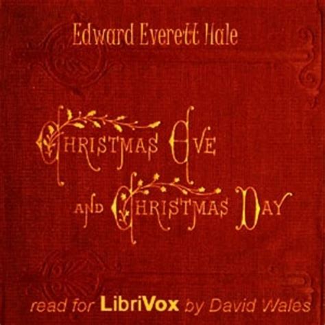Christmas Eve And Christmas Day Edward Everett Hale Free Download