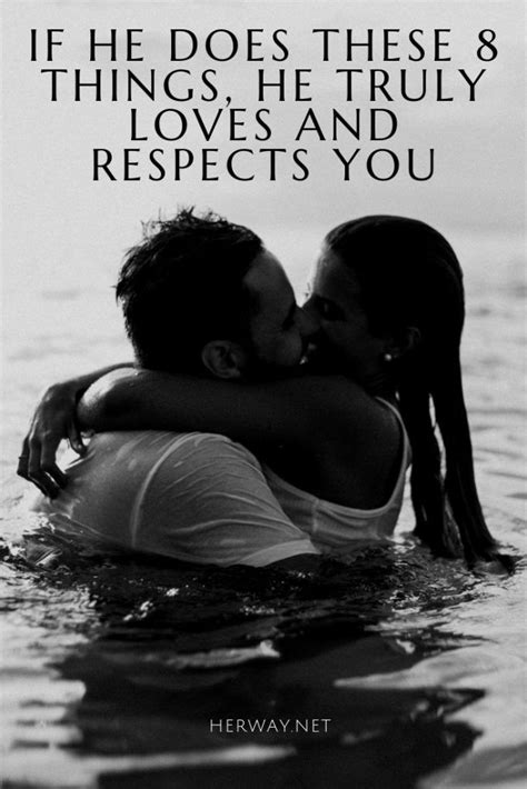 If He Does These 8 Things He Truly Loves And Respects You Couple Style Love Couple Couple
