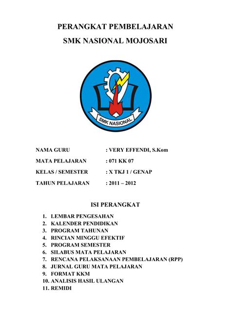 Perangkat pembelajaran kami awali dengan rpp 1 lembar kelas 1 download rpp satu halaman / lembar sd lengkap semester jadwal pembelajaran kelas 1 tahun pelajaran 2019/2020 unduh di sini. Lembar Pengesahan Perangkat Pembelajaran - Tahun Ajar