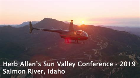 Herb Allen’s Sun Valley Conference 2019 Day 3 Deliverance Chairman S Blog