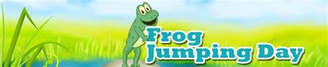 Frog Jumping Day Frog Jumping Day Ecards Frog Jumping Day Cards