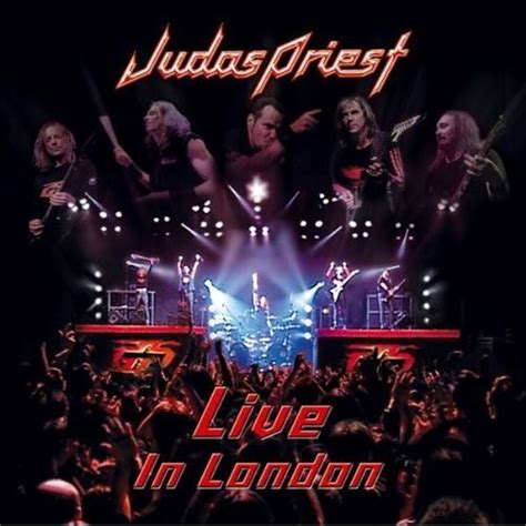 Live In London Live Album By Judas Priest Best Ever Albums