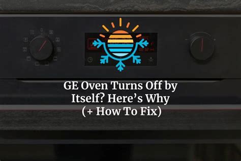 Why Won T My Oven Light Turns On By Itself Homeminimalisite Com