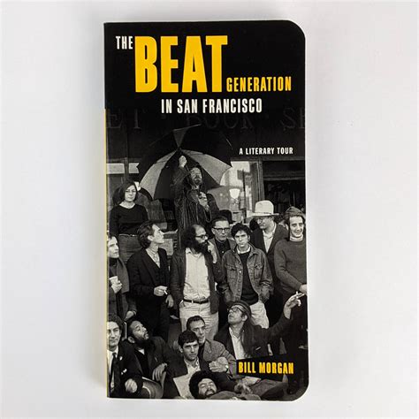 The Beat Generation In San Francisco A Literary Tour The Book