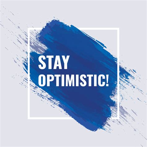 Stay Optimistic Typography 203150 Vector Art At Vecteezy