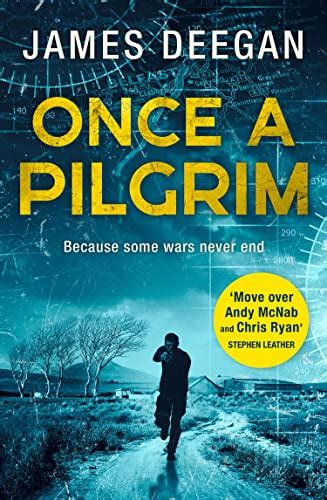 Once A Pilgrim Breathtaking Sas Adventure Fiction A Pulse By Deegan James 9780008229474