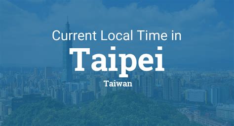 Chile time conversion to america timezones Current Local Time in Taipei, Taiwan