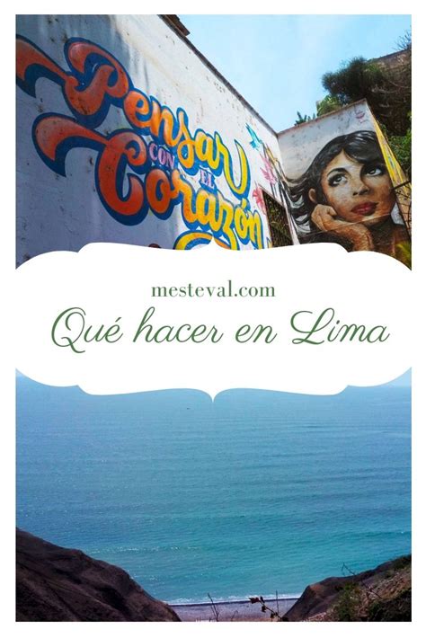 Qué Hacer En Lima Mini Guia De Lugares Turísticos Para Visitar