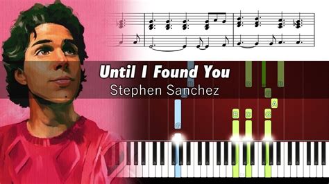 Stephen Sanchez Until I Found You Piano Version Piano Tutorial Youtube Music