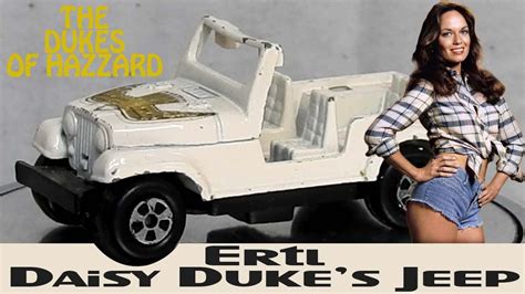 Ertl Daisy Duke S Jeep Dukes Of Hazzard Custom Restoration YouTube