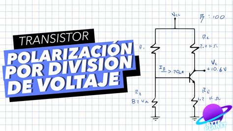 Transistor Polarización Por Divisor De Voltaje Electrónica Youtube