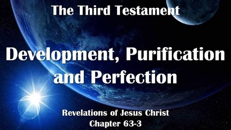 The Third Testament Chapter 63 3 ☀️ Development Purification