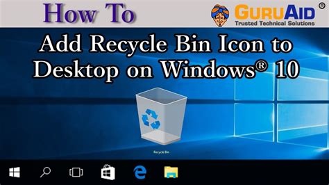 How To Add Recycle Bin Icon To Desktop On Windows® 10 Guruaid Youtube