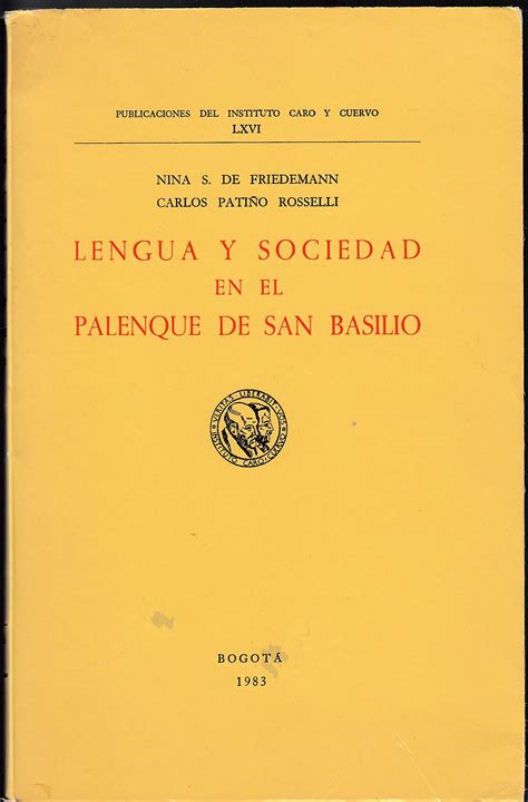Lengua Y Sociedad En El Palenque De San Basilio By Nina S De Carlos