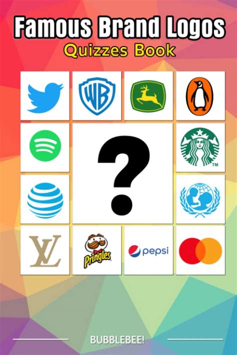 Buy Bubblebee Famous Brand Logos Quizzes Book Try To Guess The