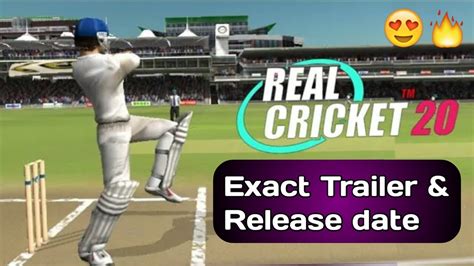 Real Cricket 20 Exact Trailer And Release Date Youtube