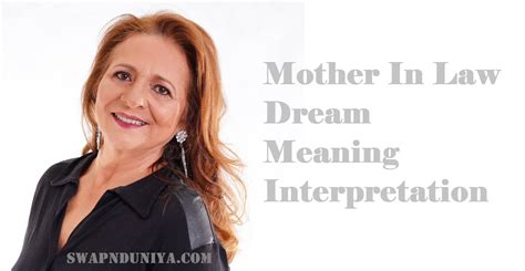 mother in law dream meaning interpretation mother in law in dreams