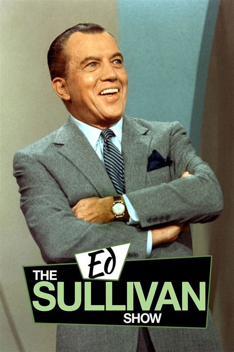 The Ed Sullivan Show Tv Series 1948 1971 Posters — The Movie