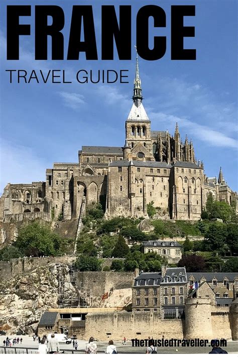 France Travel Guide The Trusted Traveller
