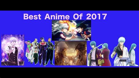 Top 10 Best Anime Of 2017 Youtube