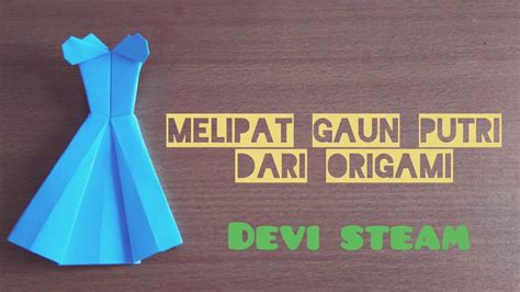 Karena sketsa model busana akan lebih mudah, karena sketsa membantu anda menyederhanakan pencarian bahan, warna kain, ukuran kain. Origami Baju Gaun Putri - YouTube