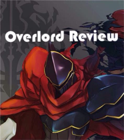 Anime Review Overlord Anime Amino
