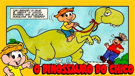 O Chico T Criando Um Dinossauro Gibis Do Chico Youtube