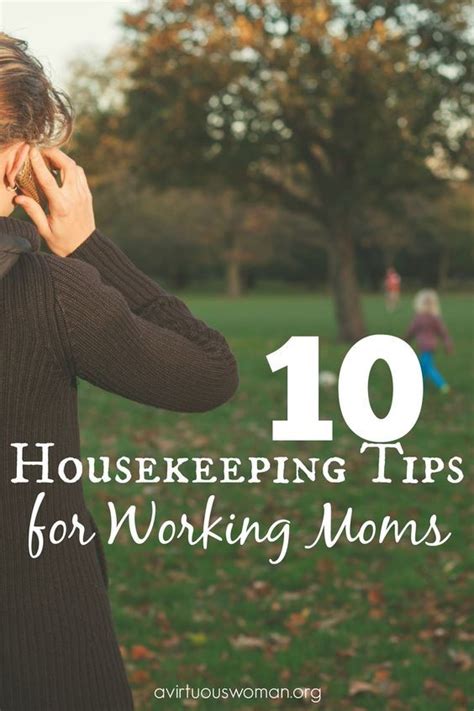 Housekeeping Tips For The Working Mom Artofit