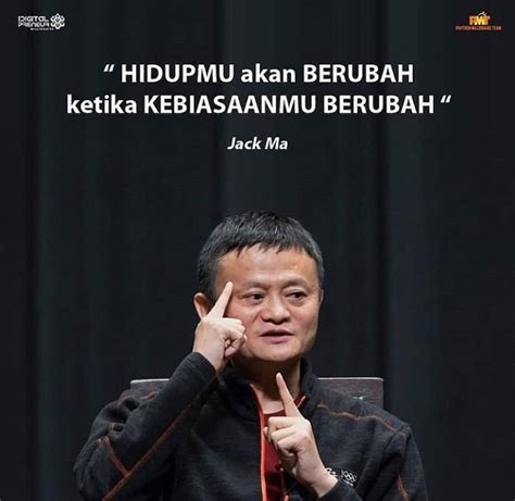 Quotes Jack Ma Dalam Bahasa Indonesia - Daily Quotes