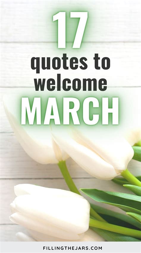 17 Best Month Of March Quotes Filling The Jars In 2021 March Quotes