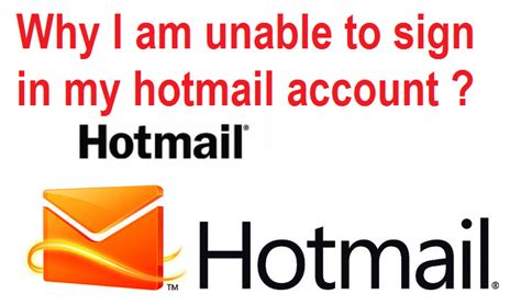 Why I Am Unable To Sign In My Hotmail Account Signs How To Find