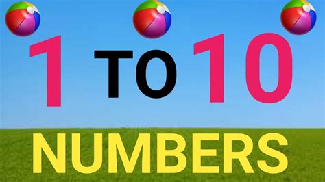 One To Ten Numbers 1 To 10 Counting Numbers For Kids Youtube