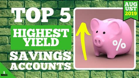 The 5 Top High Yield Savings Accounts As Of August 2019 Youtube