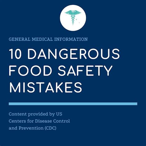 10 Dangerous Food Safety Mistakes General Medical Information