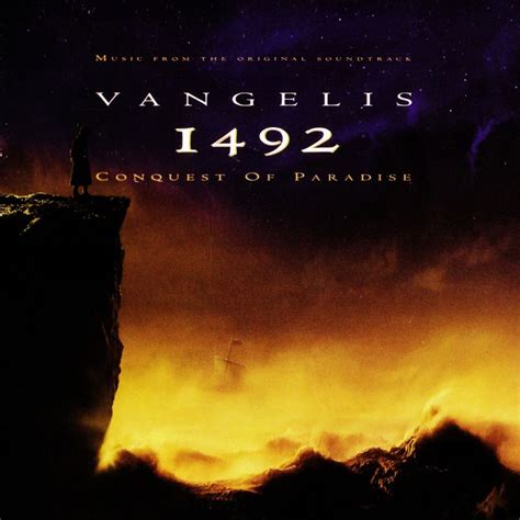 Vangelis 1492 Conquest Of Paradise 1992 Musicmeternl